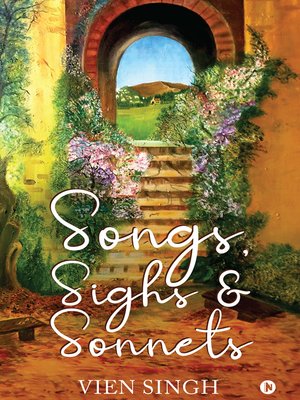 cover image of Songs, Sighs & Sonnets